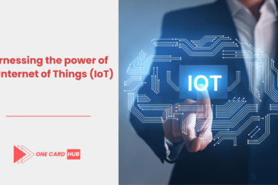 Harnessing the power of the Internet of Things (IoT)