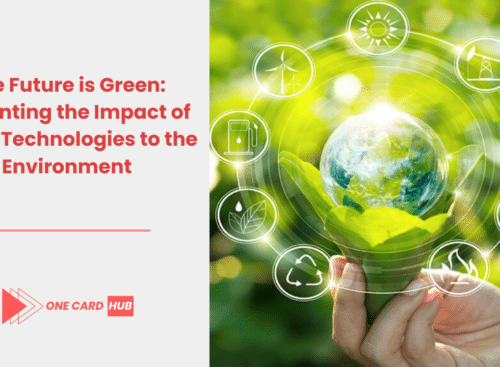 The Future is Green Presenting the Impact of Green Technologies to the Environment
